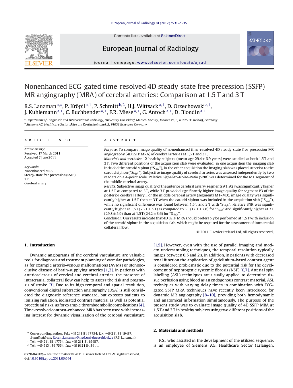 Nonenhanced ECG-gated time-resolved 4D steady-state free precession (SSFP) MR angiography (MRA) of cerebral arteries: Comparison at 1.5Â T and 3Â T