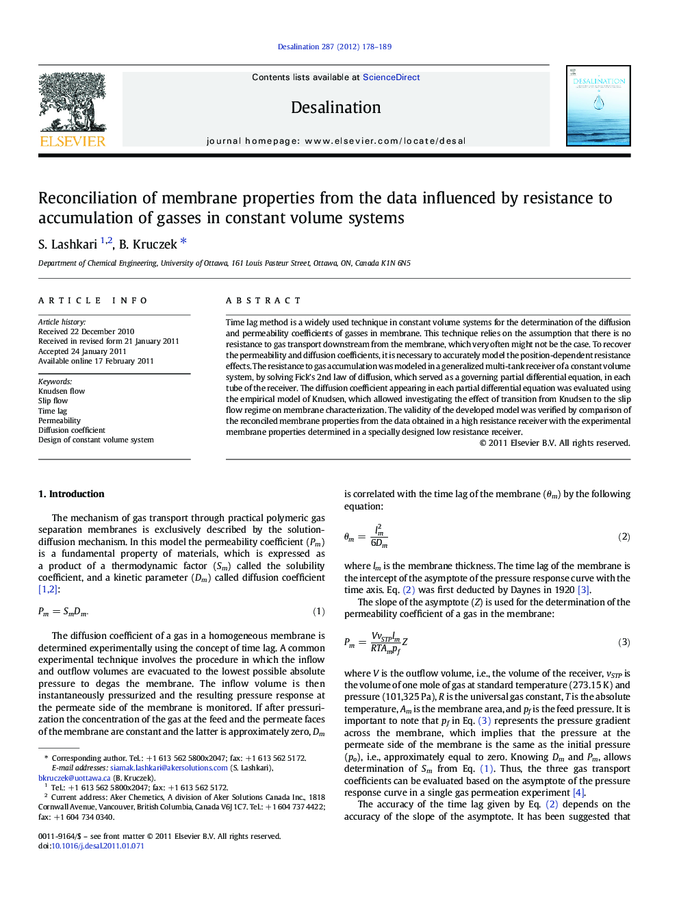 Reconciliation of membrane properties from the data influenced by resistance to accumulation of gasses in constant volume systems