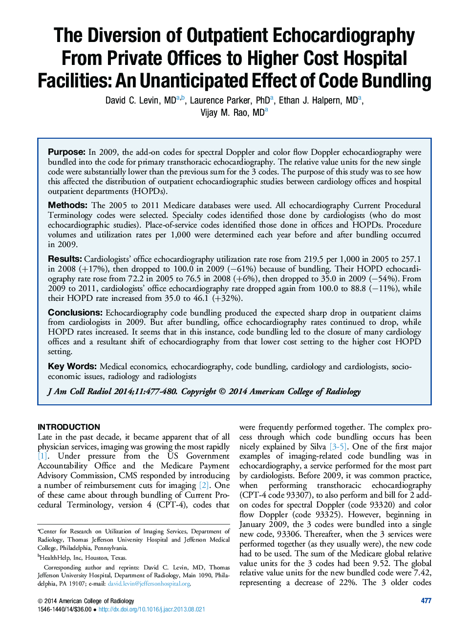 The Diversion of Outpatient Echocardiography From Private Offices to Higher Cost Hospital Facilities: An Unanticipated Effect of Code Bundling