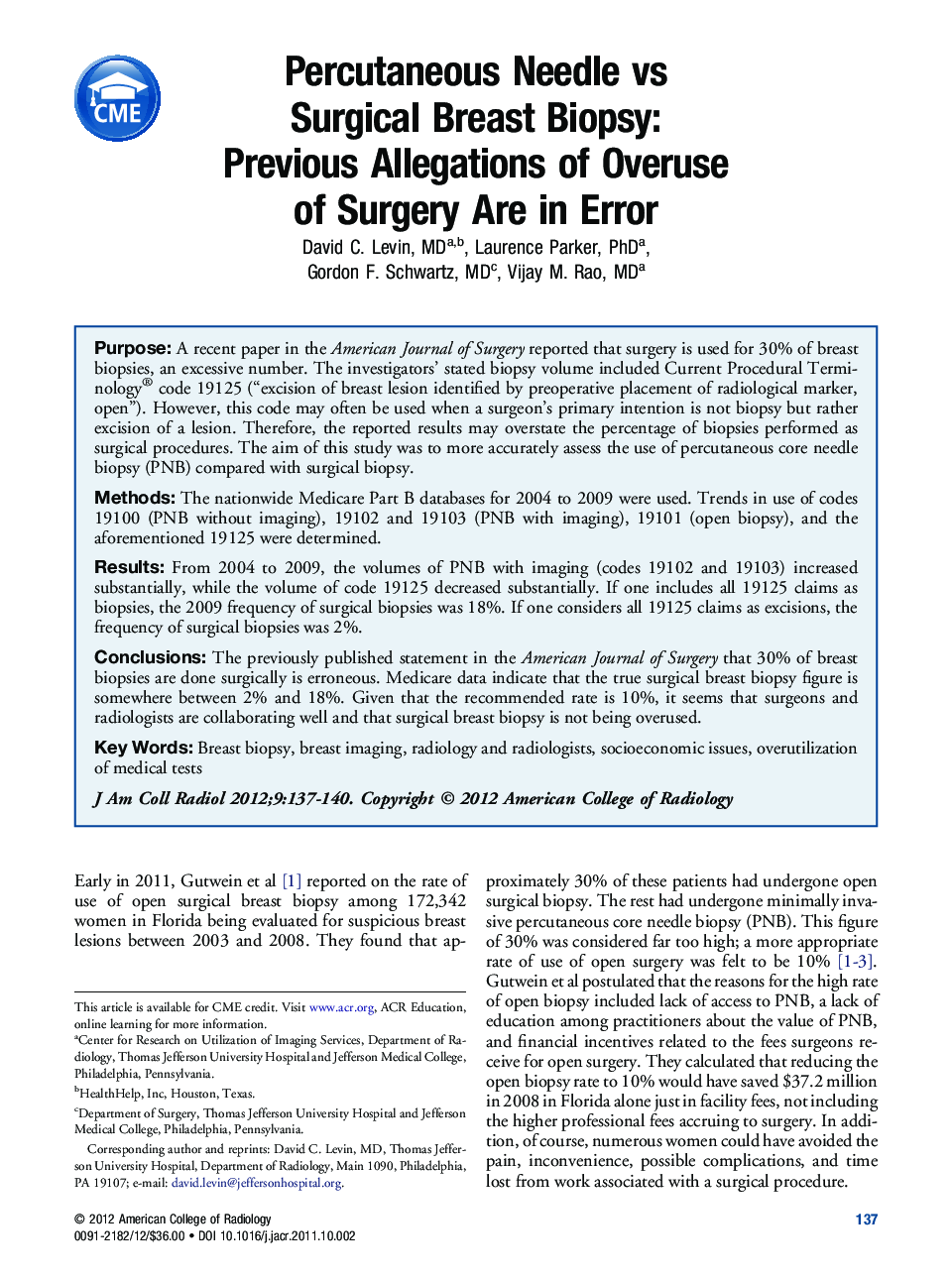 Percutaneous Needle vs Surgical Breast Biopsy: Previous Allegations of Overuse of Surgery Are in Error