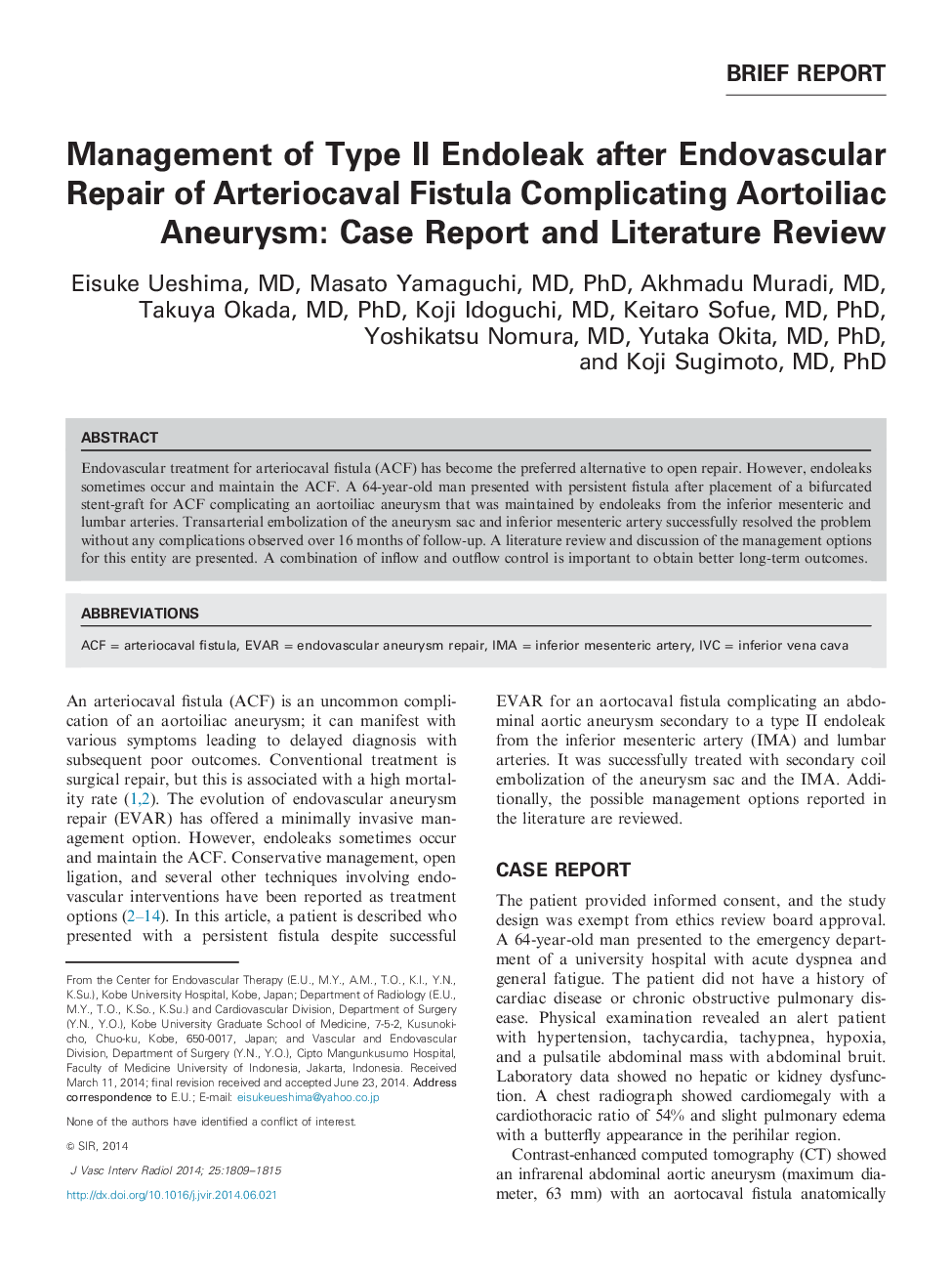 Management of Type II Endoleak after Endovascular Repair of Arteriocaval Fistula Complicating Aortoiliac Aneurysm: Case Report and Literature Review