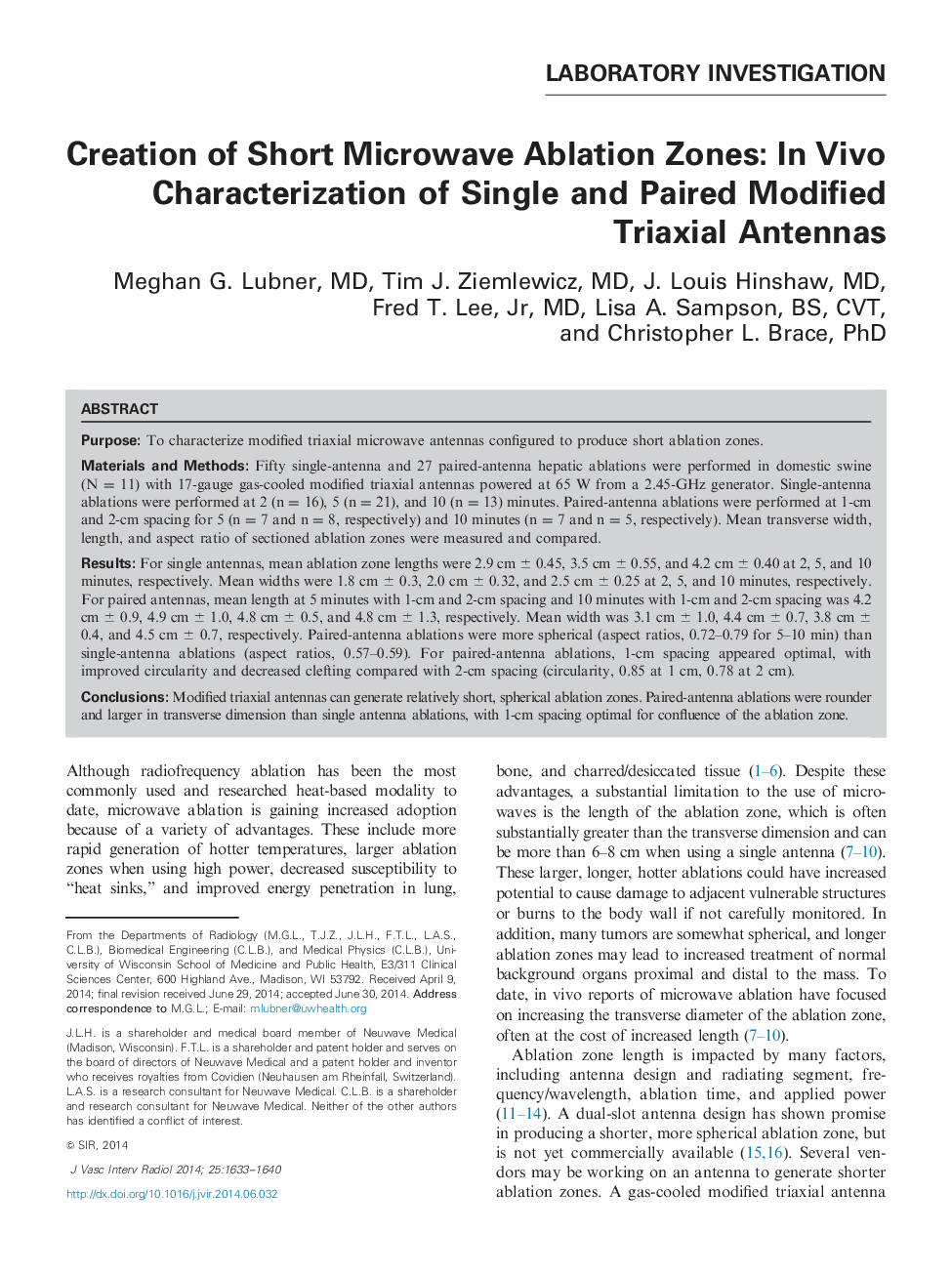 Creation of Short Microwave Ablation Zones: In Vivo Characterization of Single and Paired Modified Triaxial Antennas