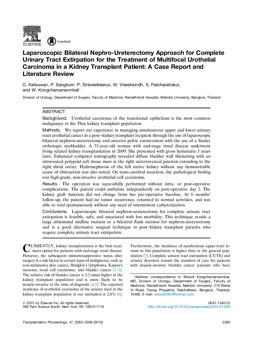 گزارش موارد مورد بررسی در پیوند کرات لپاروسکوپیک دو طرفه روش نایرووآرترکتومی برای تخلیه مجدد ادرار کامل برای درمان کارسینوم پروتئینی چند پروانه در یک بیمار پیوند کلیه: گزارش مورد و بررسی ادبیات 