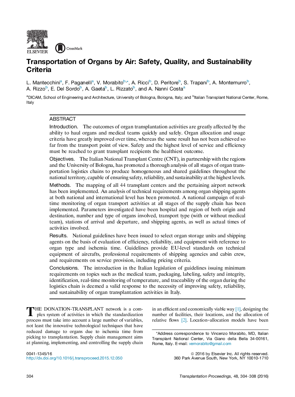 39th National Congress of the Italian Society of Organ TransplantationOrgan donation, retrieval and allocationTransportation of Organs by Air: Safety, Quality, and Sustainability Criteria