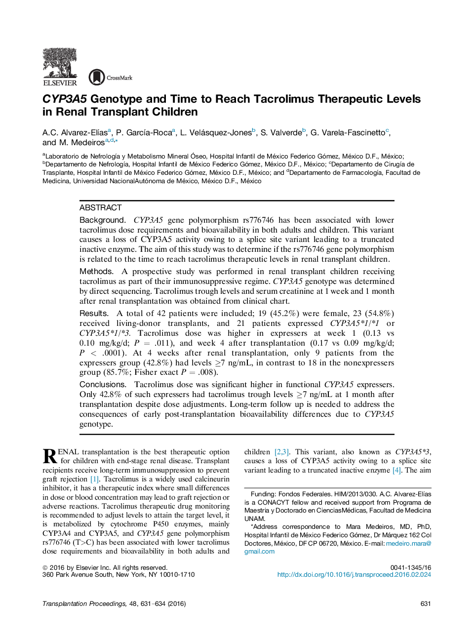 CYP3A5 Genotype and Time to Reach Tacrolimus Therapeutic Levels in Renal Transplant Children