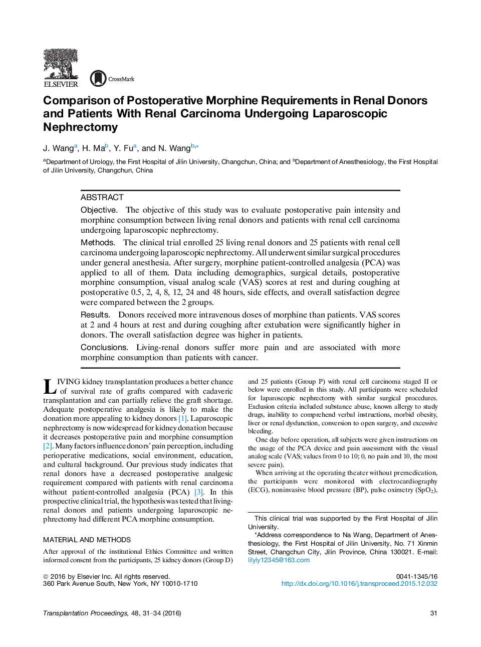 Comparison of Postoperative Morphine Requirements in Renal Donors and Patients With Renal Carcinoma Undergoing Laparoscopic Nephrectomy