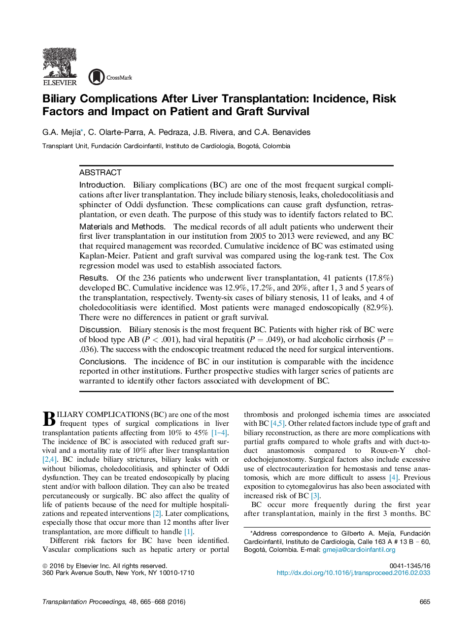 23rd Latin American and Caribbean Congress on TransplantationLiver transplantationBiliary Complications After Liver Transplantation: Incidence, Risk Factors and Impact on Patient and Graft Survival