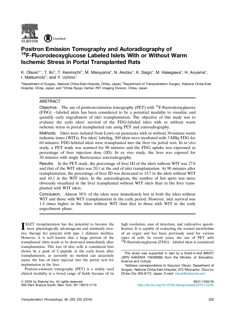 Recent Advances in TransplantationExperimental transplantationPositron Emission Tomography and Autoradiography of 18F-Fluorodeoxyglucose Labeled Islets With or Without Warm Ischemic Stress in Portal Transplanted Rats