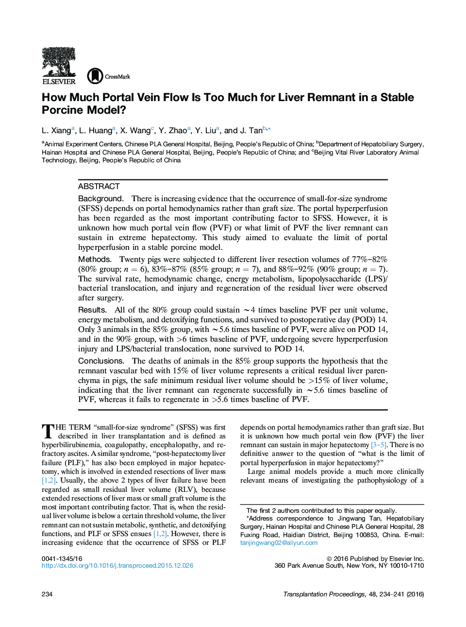 Recent Advances in TransplantationExperimental transplantationHow Much Portal Vein Flow Is Too Much for Liver Remnant in a Stable Porcine Model?