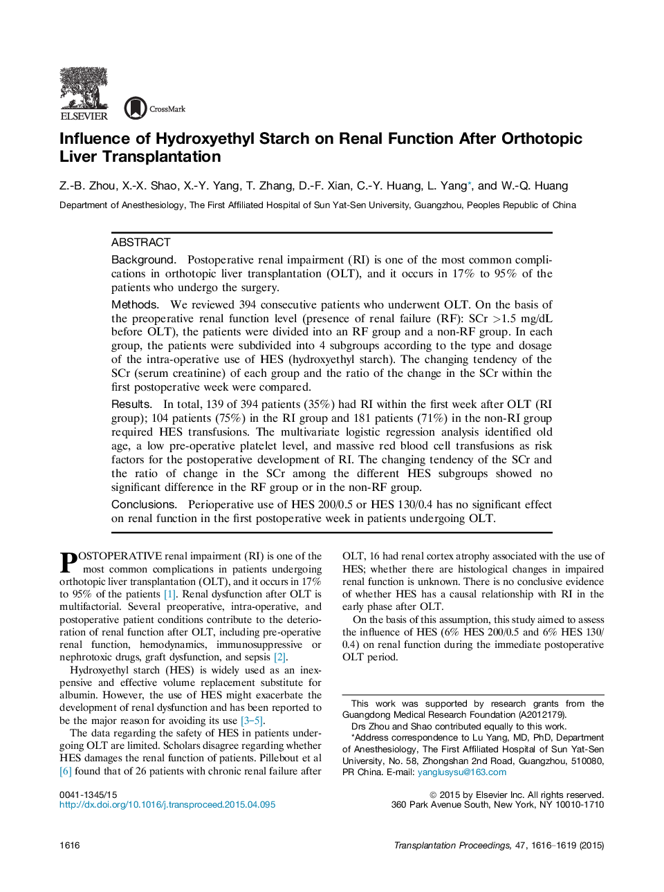 Emerging Perspectives in TransplantationIschemia reperfusion injuryInfluence of Hydroxyethyl Starch on Renal Function After Orthotopic Liver Transplantation