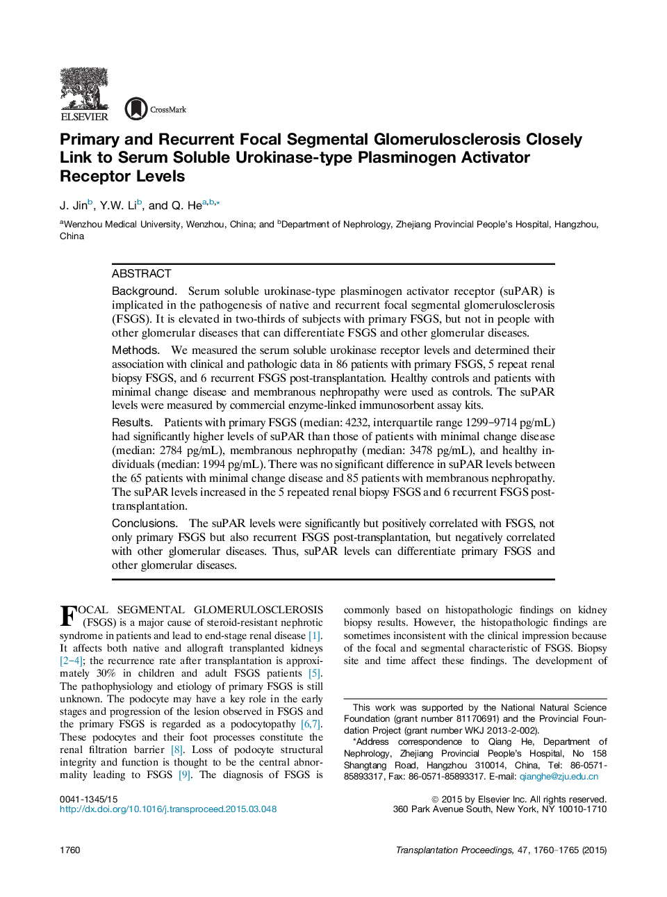 Emerging Perspectives in TransplantationRenal transplantationPrimary and Recurrent Focal Segmental Glomerulosclerosis Closely Link to Serum Soluble Urokinase-type Plasminogen Activator Receptor Levels