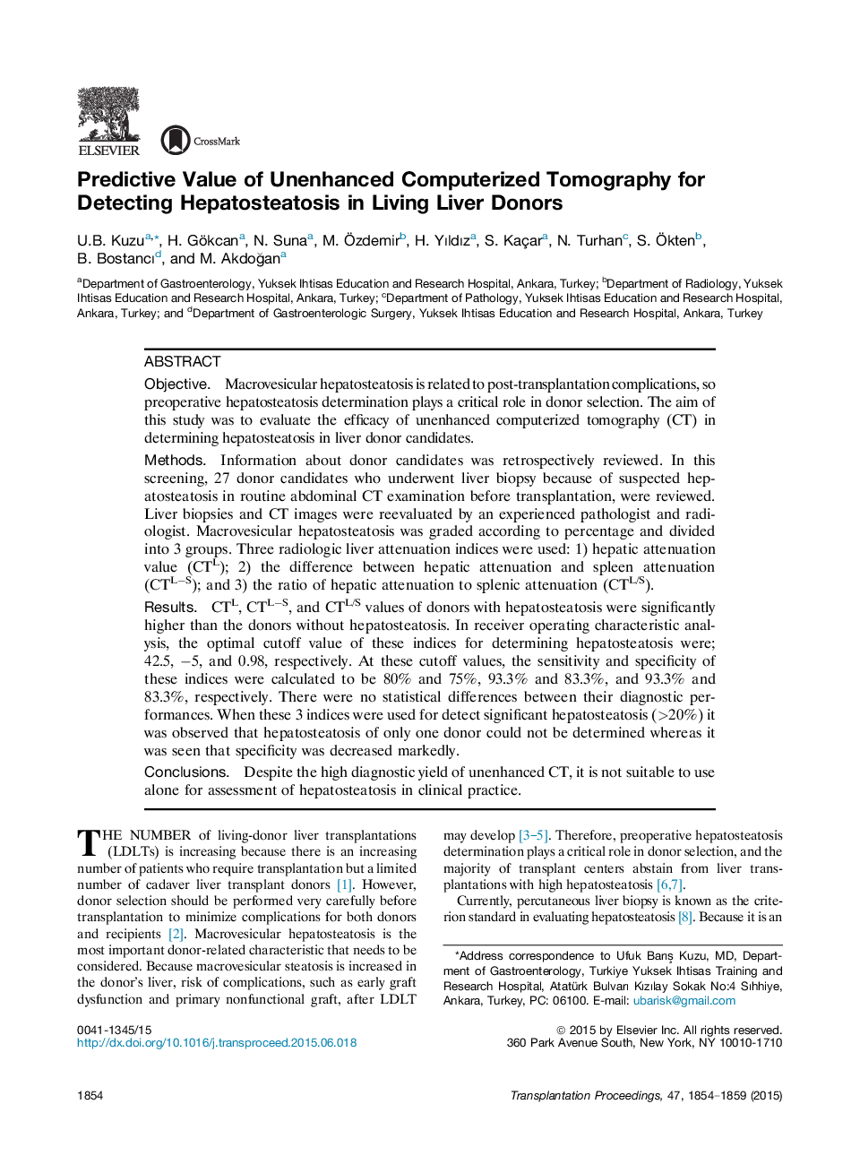 Emerging Perspectives in TransplantationLiver transplantationPredictive Value of Unenhanced Computerized Tomography for Detecting Hepatosteatosis in Living Liver Donors