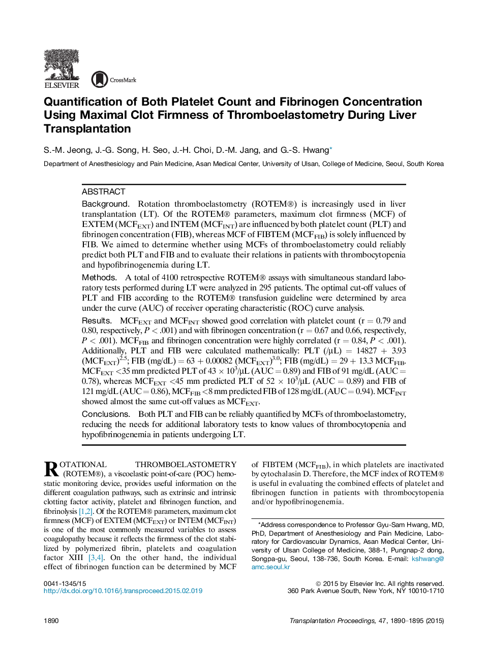 دیدگاه های تازه در پیوند لورکا بررسی میزان شمارش پلاکت و فیبرینوژن با استفاده از حداکثر انقباض تاندون ترومبوالاستومتری در طی پیوند کبد 