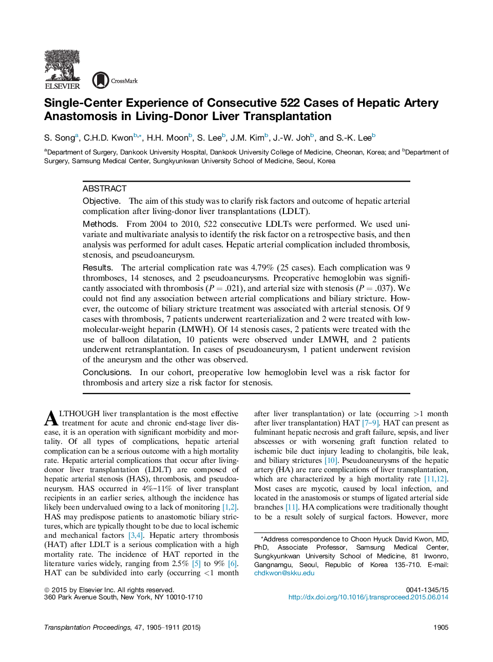 دیدگاه های تازه در پیوند لورروپروتروشنی یکساله در مورد 522 مورد متوالی انستوموز شریان کبدی در پیوند کبد زندگی دونر 