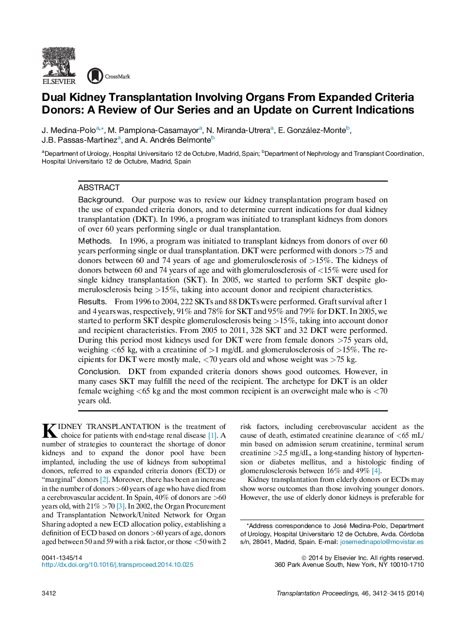 Dual Kidney Transplantation Involving Organs From Expanded Criteria Donors: A Review of Our Series and an Update on Current Indications