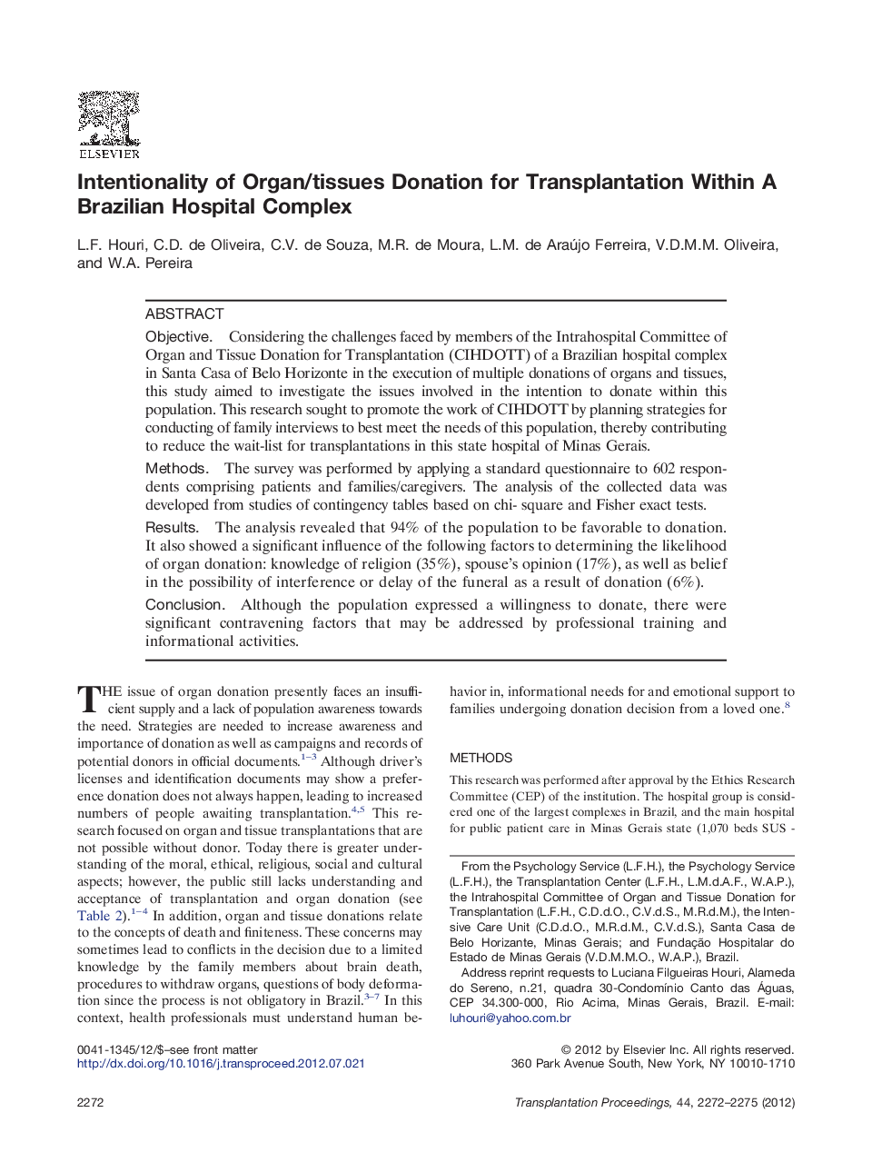 Organ donation and allocationIncreasing organ donationIntentionality of Organ/tissues Donation for Transplantation Within A Brazilian Hospital Complex