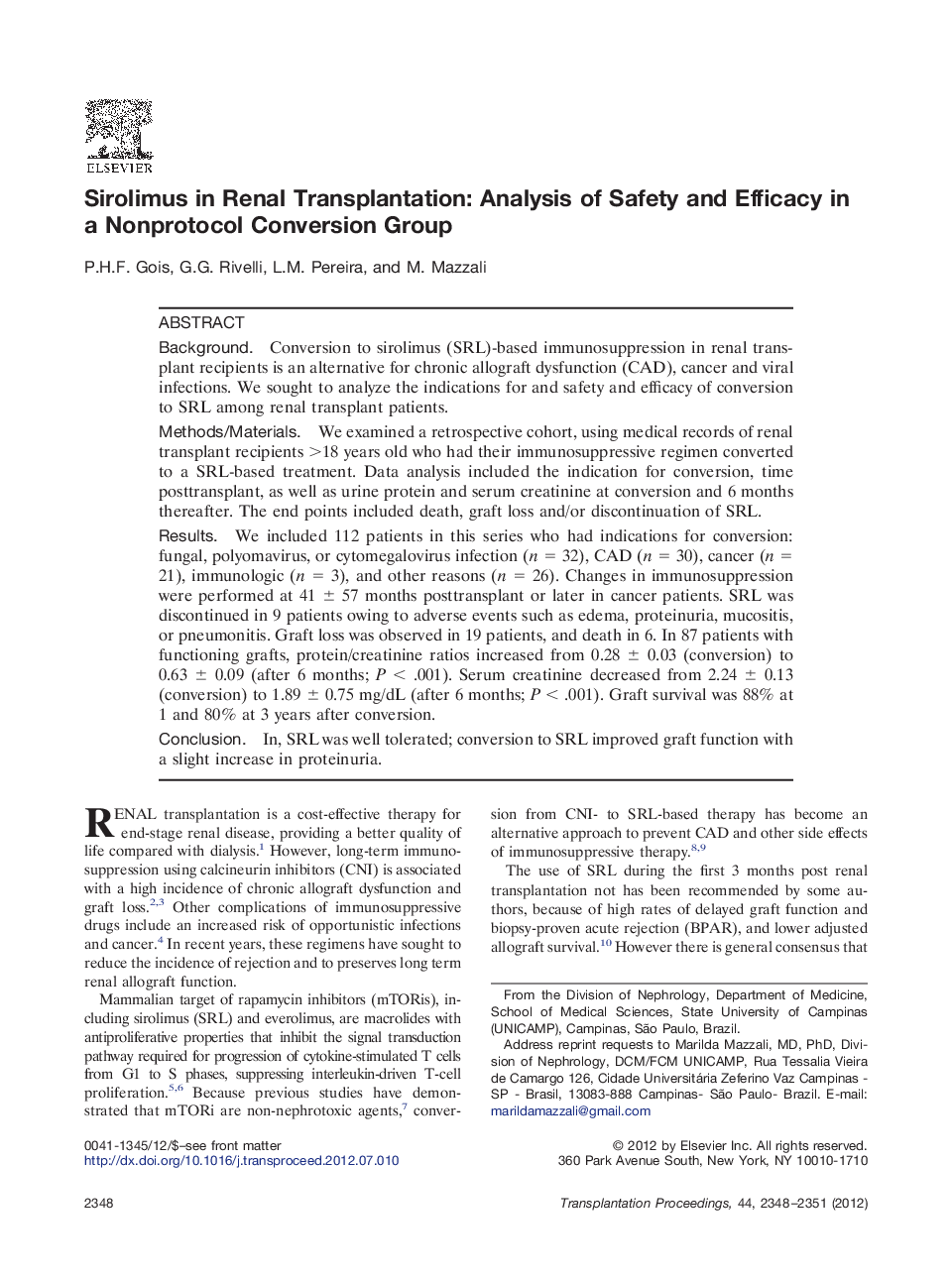 Renal transplantationOutcomesSirolimus in Renal Transplantation: Analysis of Safety and Efficacy in a Nonprotocol Conversion Group