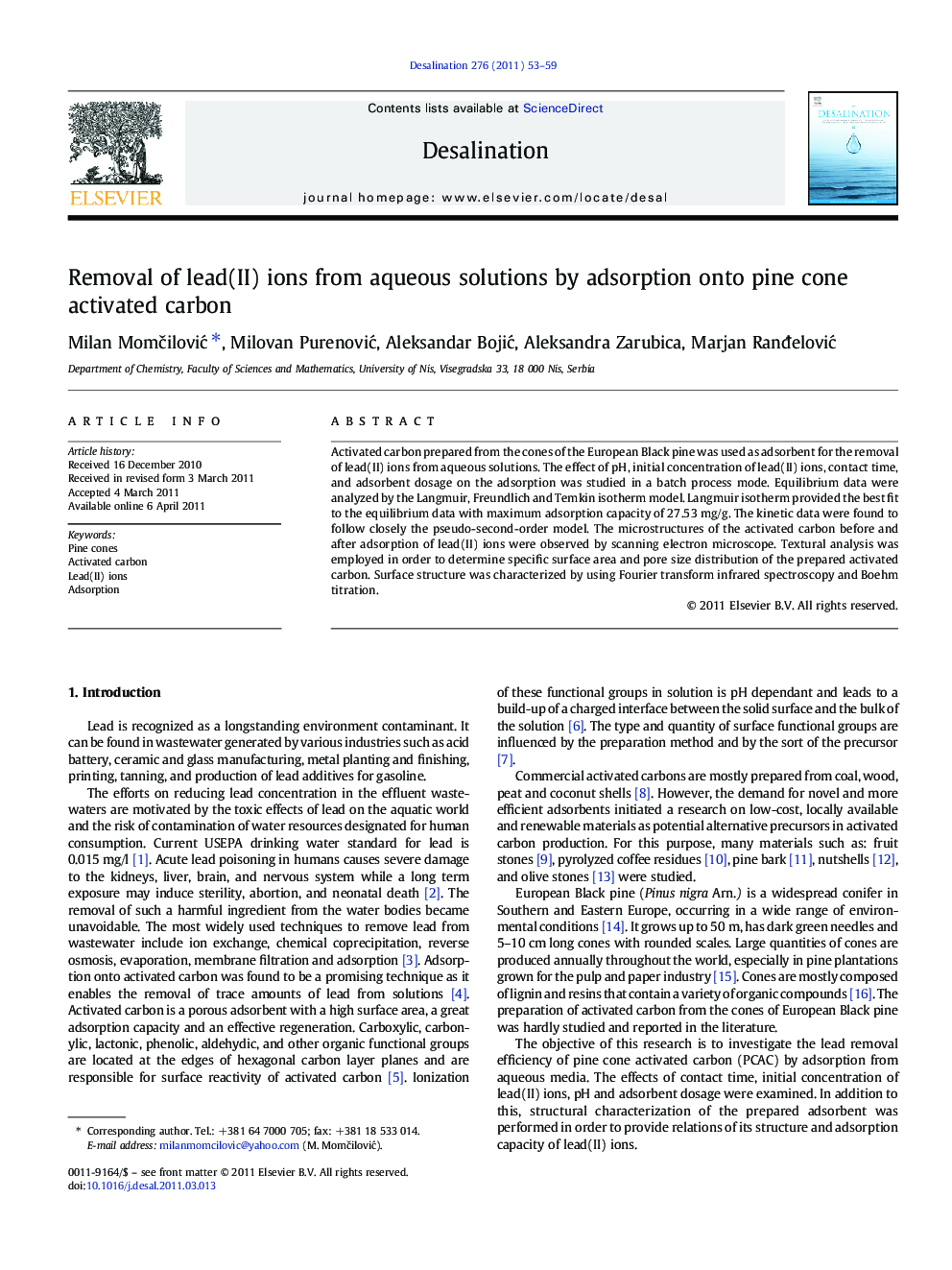 Removal of lead(II) ions from aqueous solutions by adsorption onto pine cone activated carbon