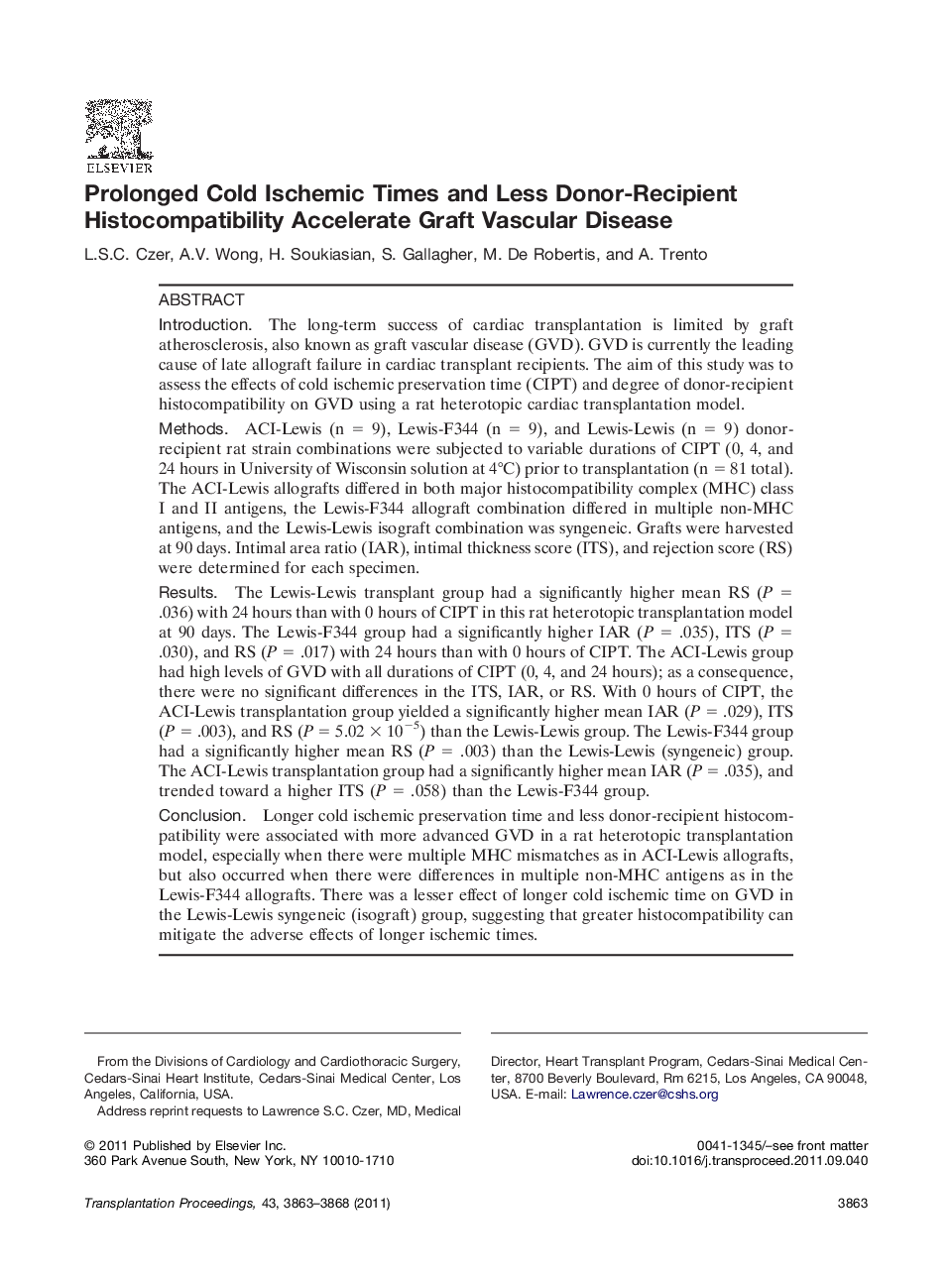 Prolonged Cold Ischemic Times and Less Donor-Recipient Histocompatibility Accelerate Graft Vascular Disease