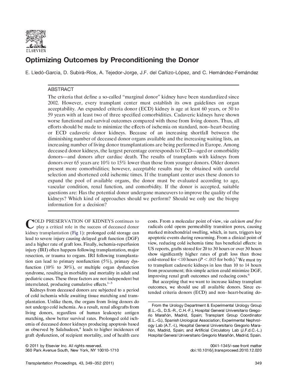 Kidney donorOptimizing Outcomes by Preconditioning the Donor