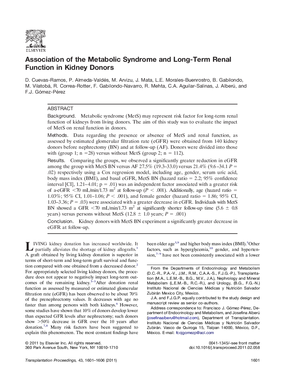 Renal transplantationComplication: MetabolicAssociation of the Metabolic Syndrome and Long-Term Renal Function in Kidney Donors