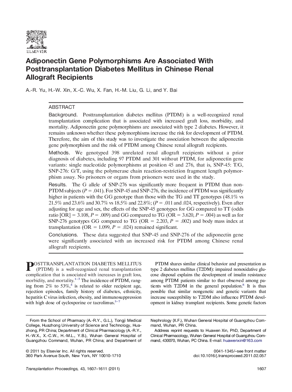 Renal transplantationComplication: MetabolicAdiponectin Gene Polymorphisms Are Associated With Posttransplantation Diabetes Mellitus in Chinese Renal Allograft Recipients