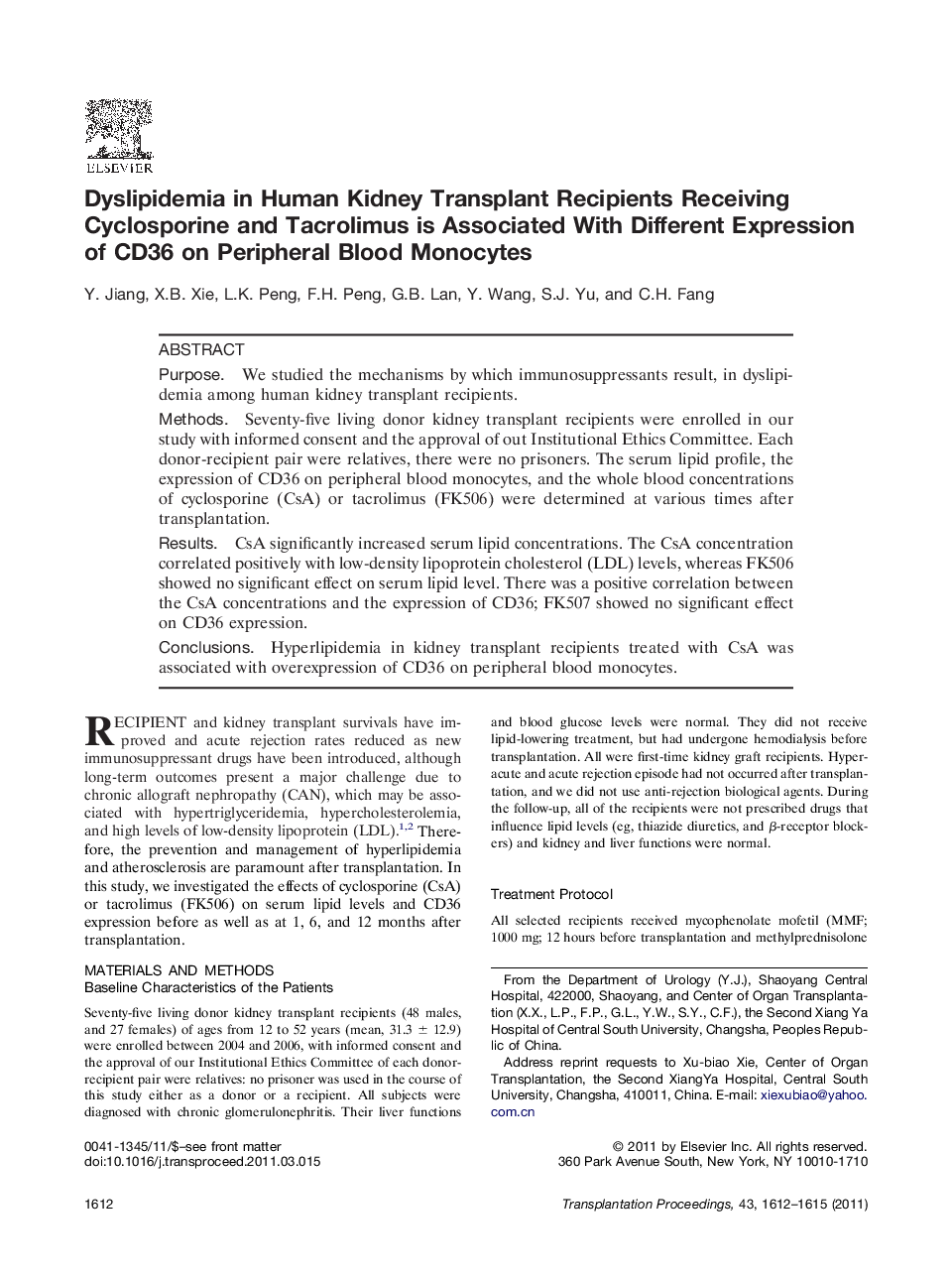 Dyslipidemia in Human Kidney Transplant Recipients Receiving Cyclosporine and Tacrolimus is Associated With Different Expression of CD36 on Peripheral Blood Monocytes