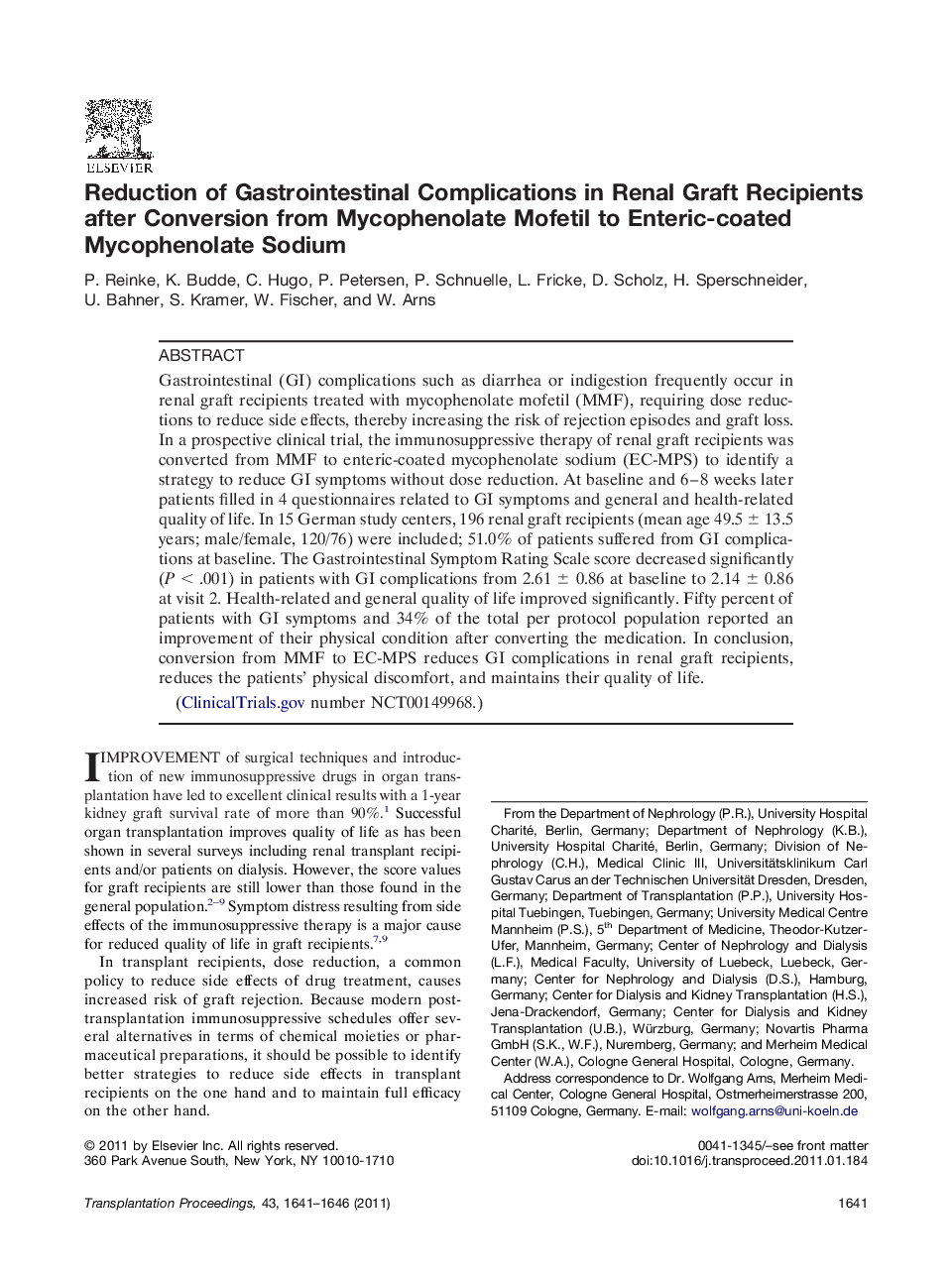 Renal transplantationComplication: OtherReduction of Gastrointestinal Complications in Renal Graft Recipients after Conversion from Mycophenolate Mofetil to Enteric-coated Mycophenolate Sodium