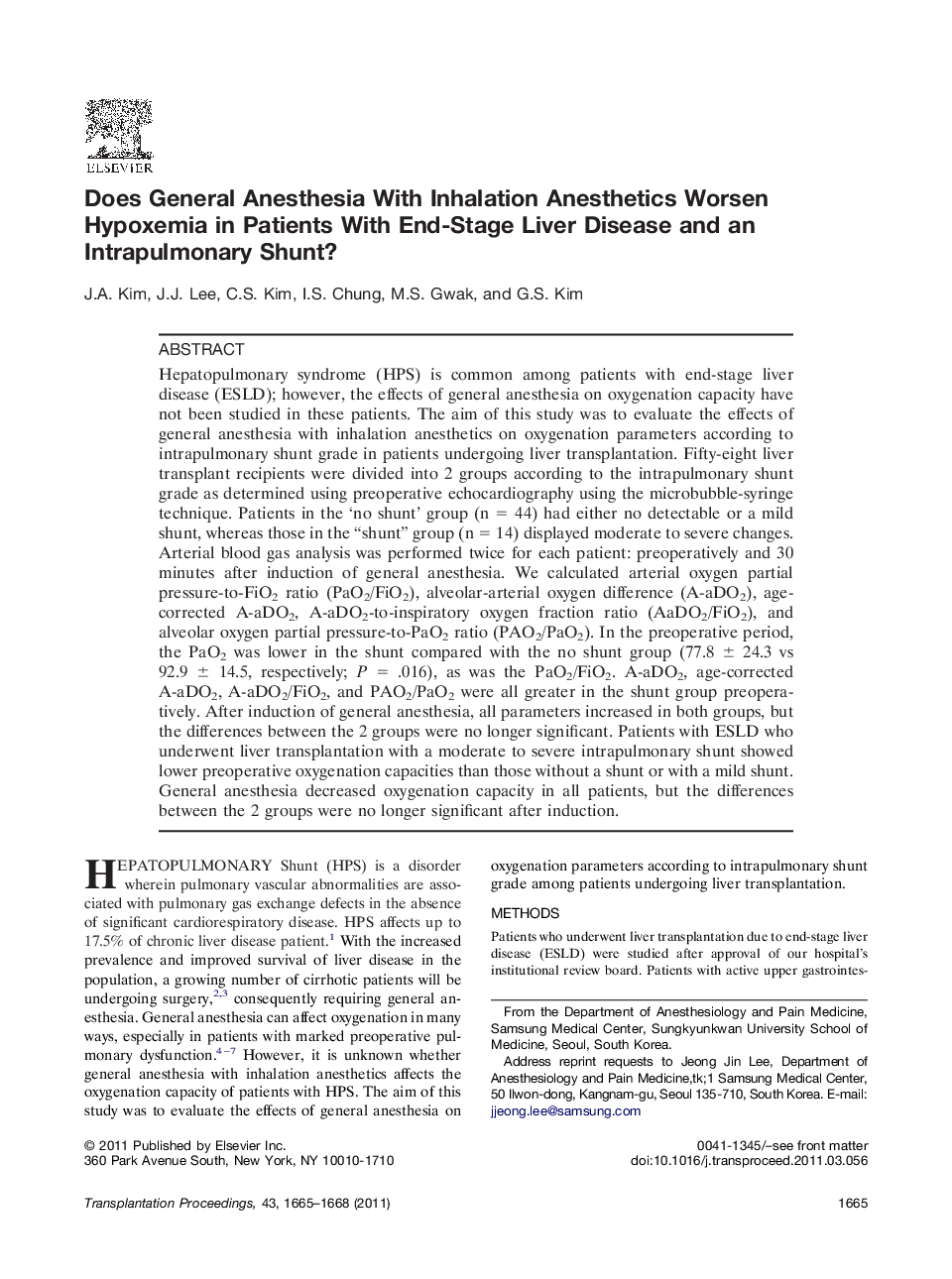 Liver transplantationCandidateDoes General Anesthesia With Inhalation Anesthetics Worsen Hypoxemia in Patients With End-Stage Liver Disease and an Intrapulmonary Shunt?