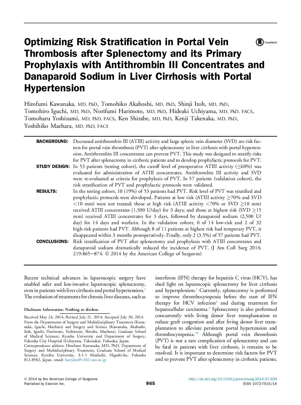 Original scientific articleOptimizing Risk Stratification in Portal Vein Thrombosis after Splenectomy and its Primary Prophylaxis with Antithrombin III Concentrates and Danaparoid Sodium in Liver Cirrhosis with Portal Hypertension