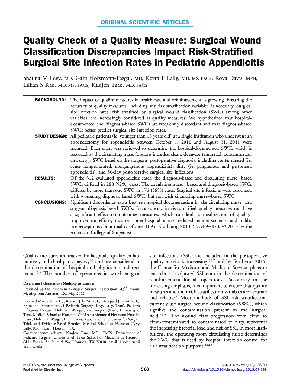Original scientific articleQuality Check of a Quality Measure: Surgical Wound Classification Discrepancies Impact Risk-Stratified Surgical Site Infection Rates in Pediatric Appendicitis