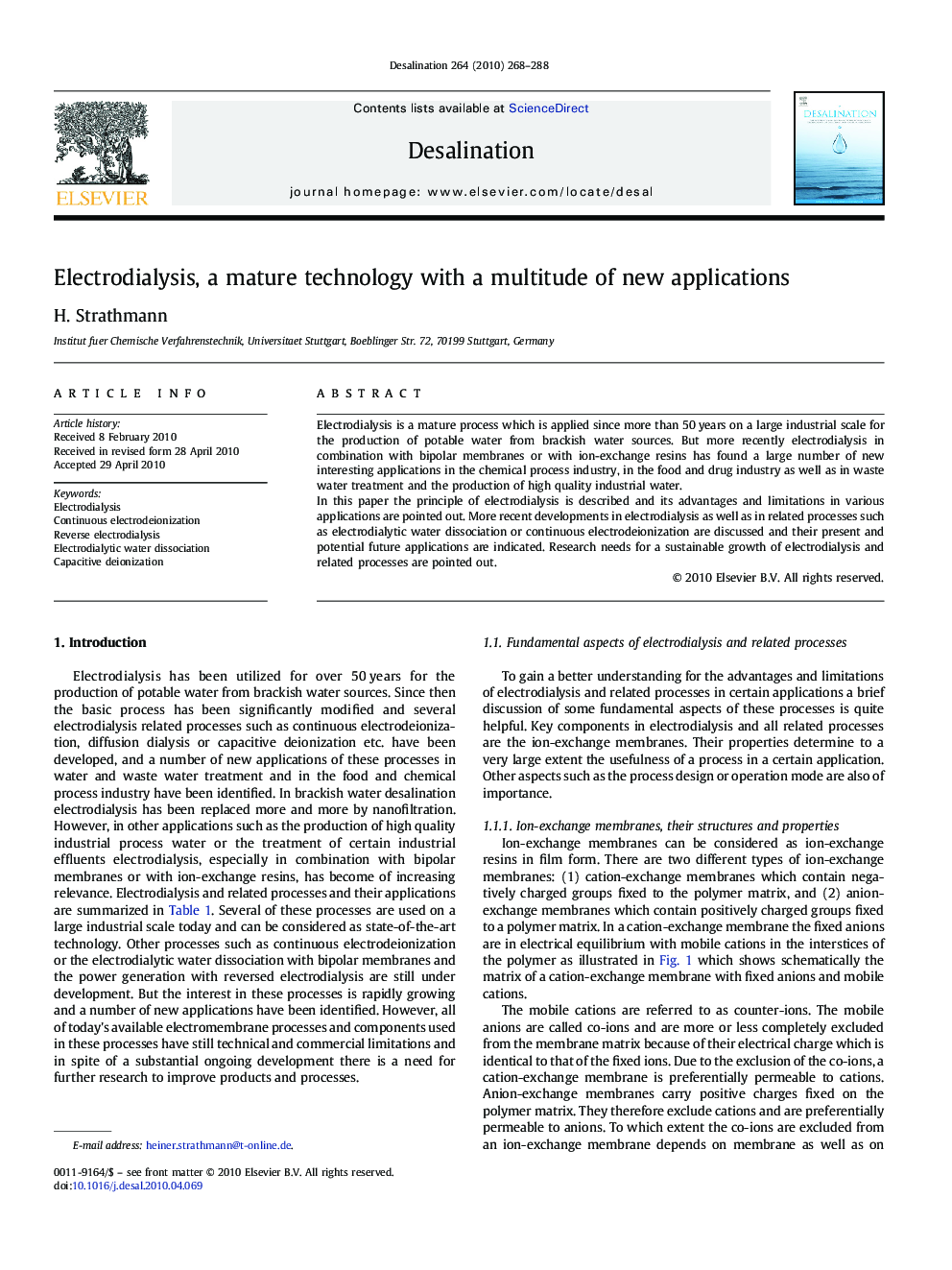 Electrodialysis, a mature technology with a multitude of new applications