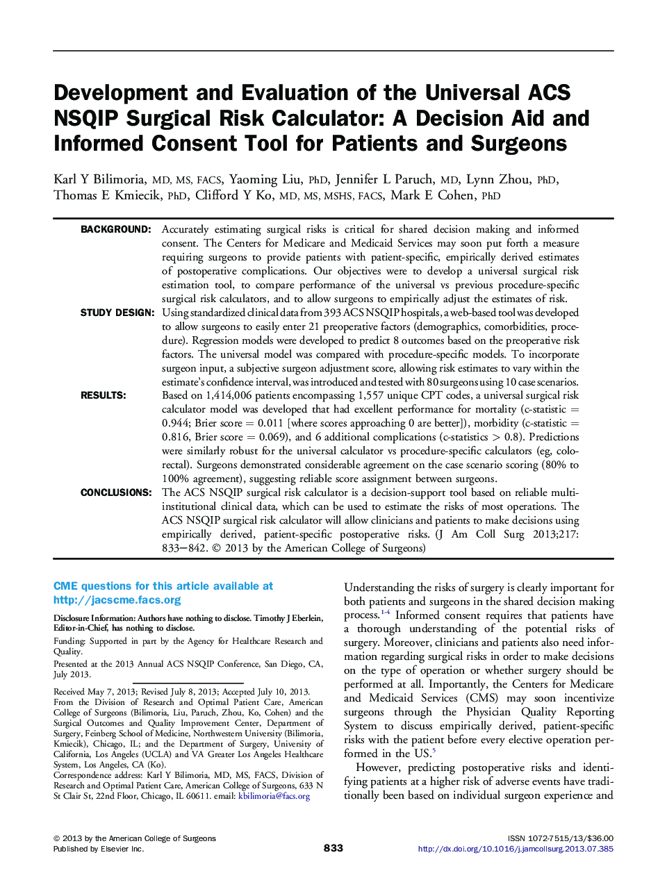 Original scientific articleDevelopment and Evaluation of the Universal ACS NSQIP Surgical Risk Calculator: AÂ Decision Aid and Informed Consent Tool for Patients and Surgeons