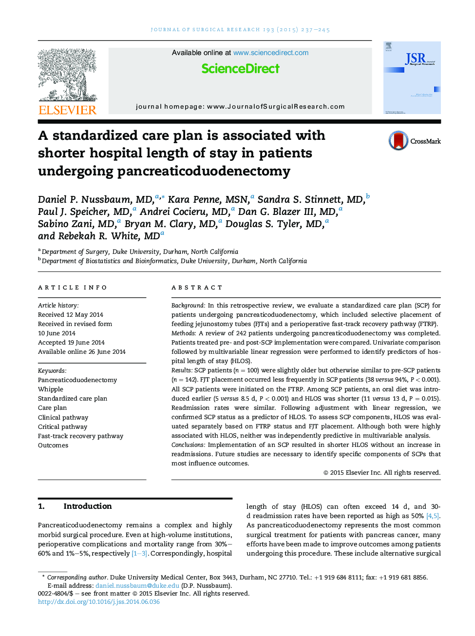 Oncology/EndocrineA standardized care plan is associated with shorter hospital length of stay in patients undergoing pancreaticoduodenectomy