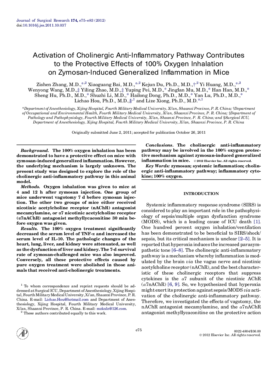 Shock/Sepsis/Trauma/Critical CareActivation of Cholinergic Anti-Inflammatory Pathway Contributes to the Protective Effects of 100% Oxygen Inhalation on Zymosan-Induced Generalized Inflammation in Mice