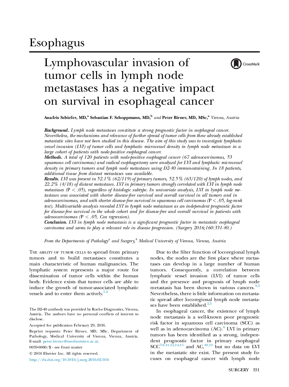 EsophagusLymphovascular invasion of tumor cells in lymph node metastases has a negative impact on survival in esophageal cancer