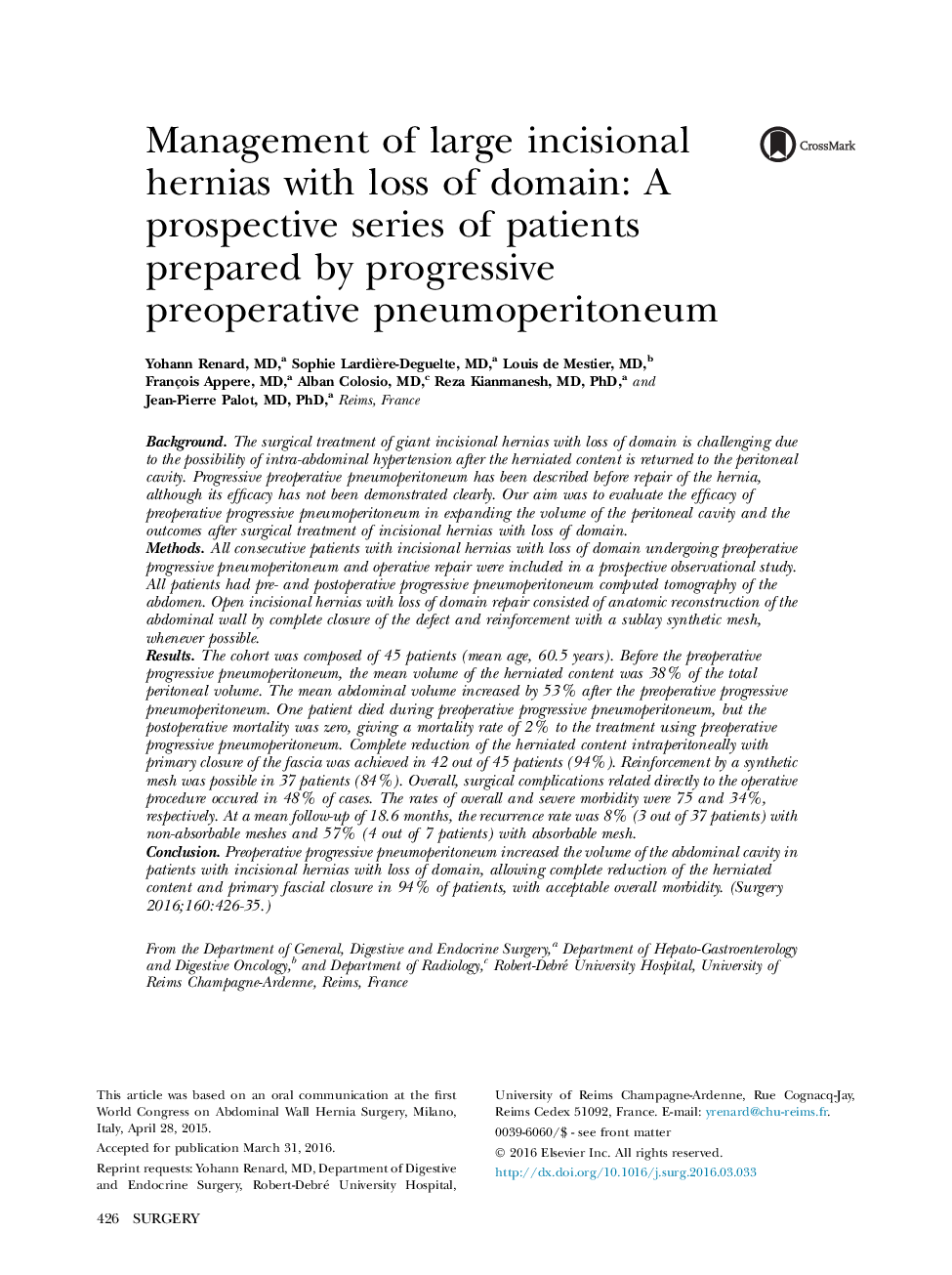 HerniaManagement of large incisional hernias with loss of domain: A prospective series of patients prepared by progressive preoperative pneumoperitoneum