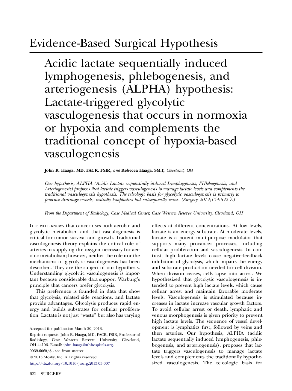 Evidence-Based Surgical HypothesisAcidic lactate sequentially induced lymphogenesis, phlebogenesis, and arteriogenesis (ALPHA) hypothesis: Lactate-triggered glycolytic vasculogenesis that occurs in normoxia or hypoxia and complements the traditional conce