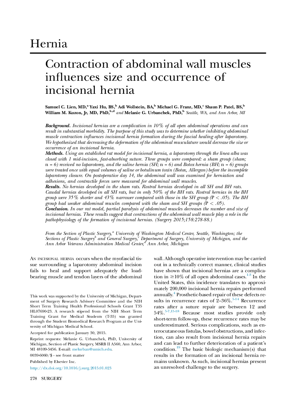 HerniaContraction of abdominal wall muscles influences size and occurrence of incisional hernia