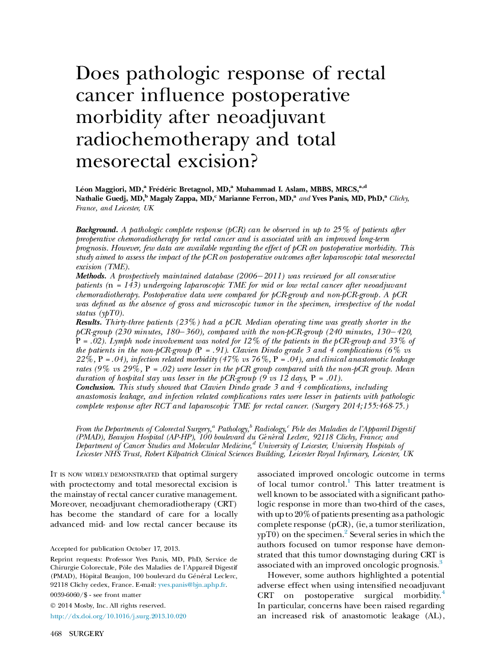 Original CommunicationDoes pathologic response of rectal cancer influence postoperative morbidity after neoadjuvant radiochemotherapy and total mesorectal excision?