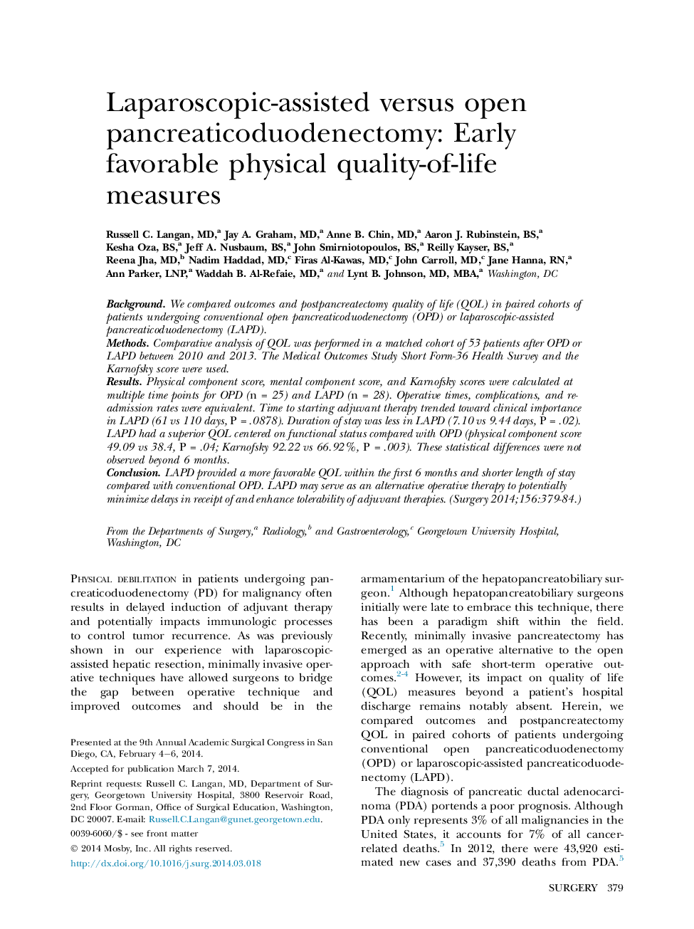 Society of University SurgeonsLaparoscopic-assisted versus open pancreaticoduodenectomy: Early favorable physical quality-of-life measures