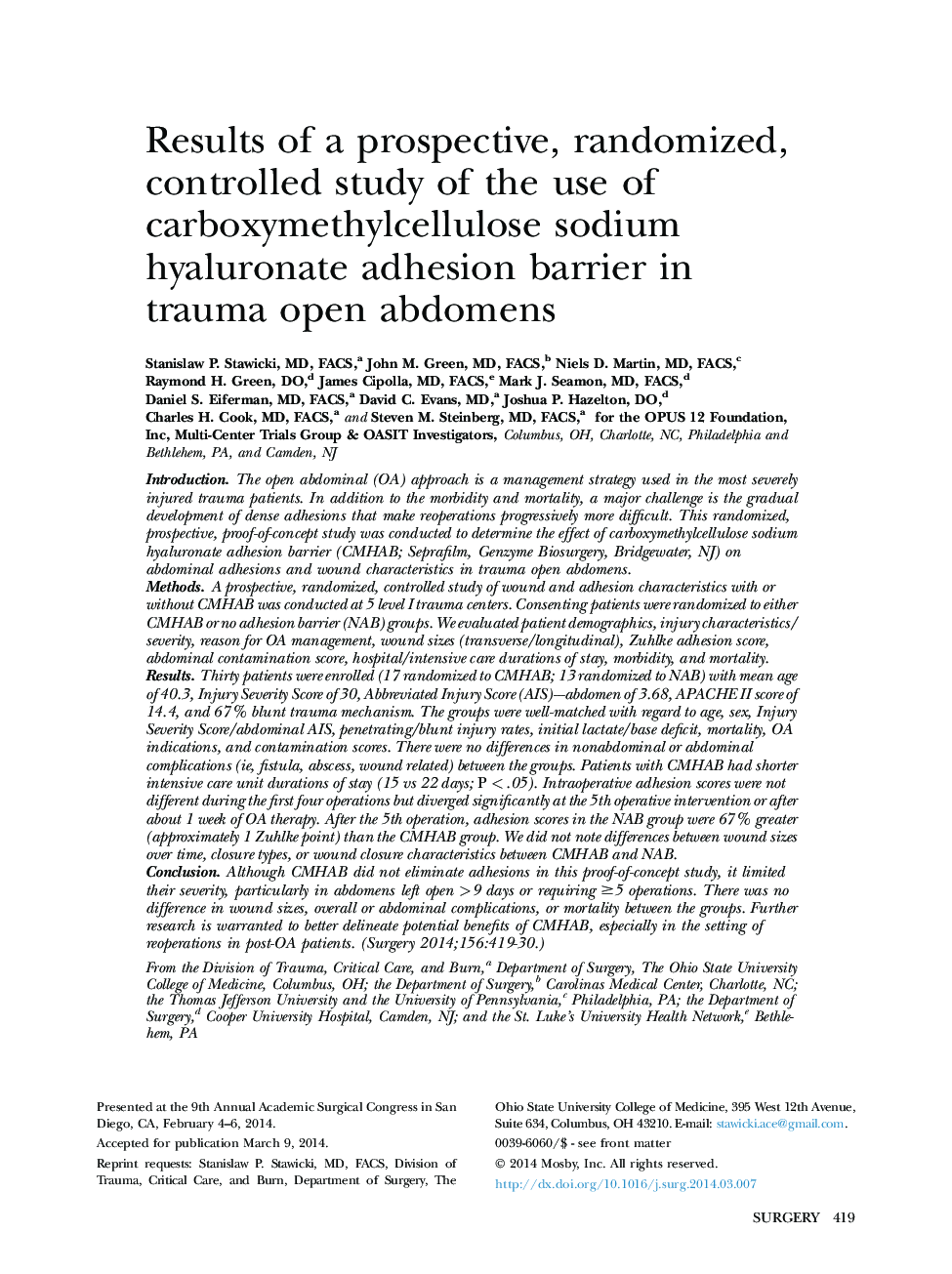 Society of University SurgeonsResults of a prospective, randomized, controlled study of the use of carboxymethylcellulose sodium hyaluronate adhesion barrier in trauma open abdomens