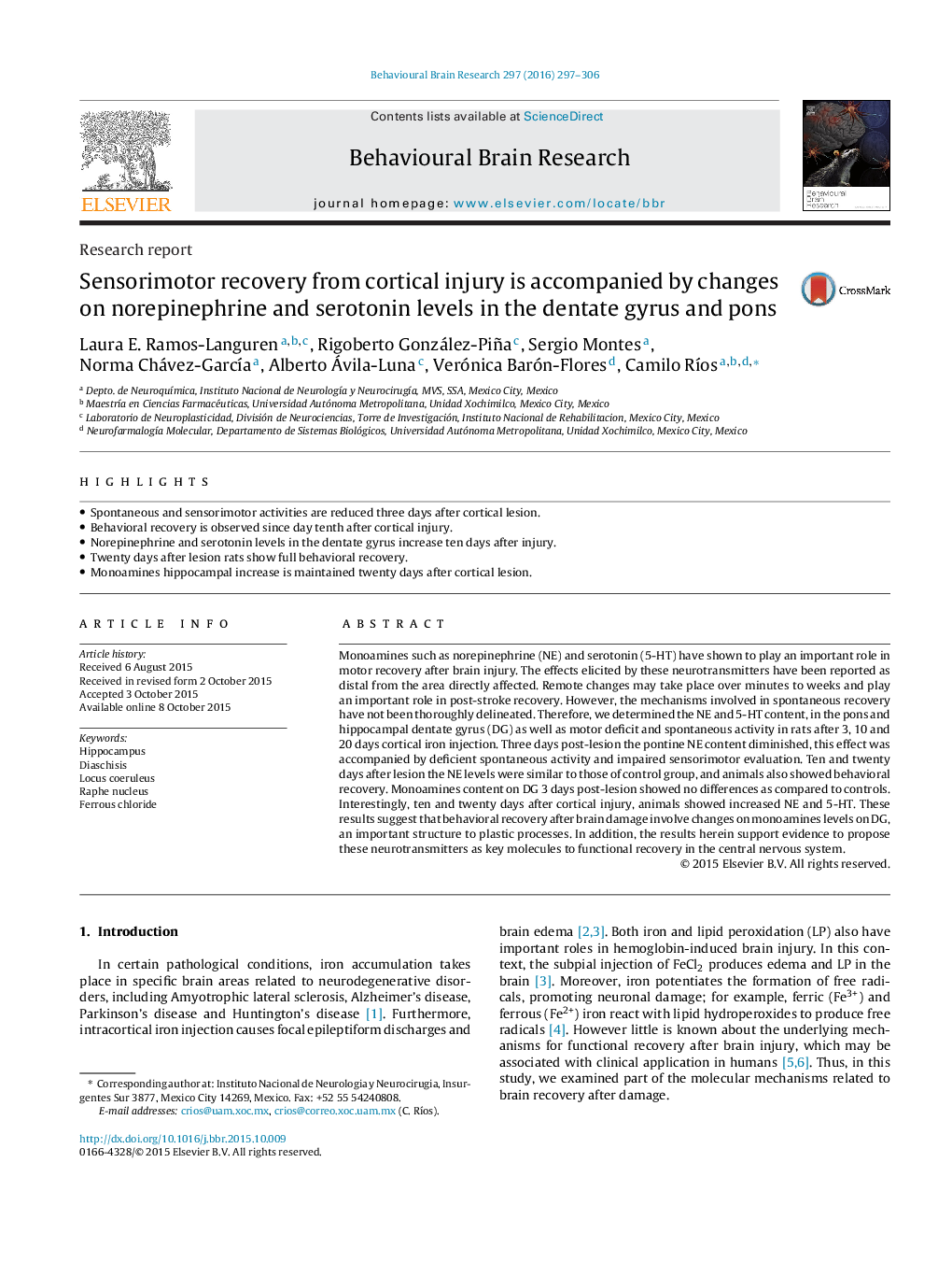 Research reportSensorimotor recovery from cortical injury is accompanied by changes on norepinephrine and serotonin levels in the dentate gyrus and pons