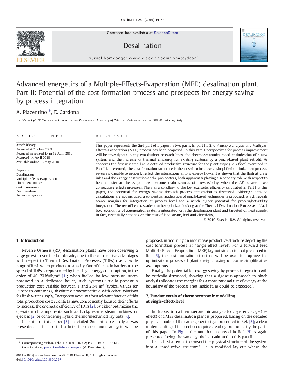 Advanced energetics of a Multiple-Effects-Evaporation (MEE) desalination plant. Part II: Potential of the cost formation process and prospects for energy saving by process integration