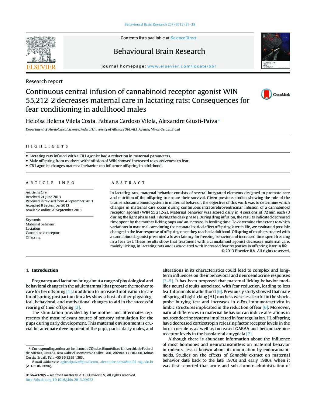 Research reportContinuous central infusion of cannabinoid receptor agonist WIN 55,212-2 decreases maternal care in lactating rats: Consequences for fear conditioning in adulthood males