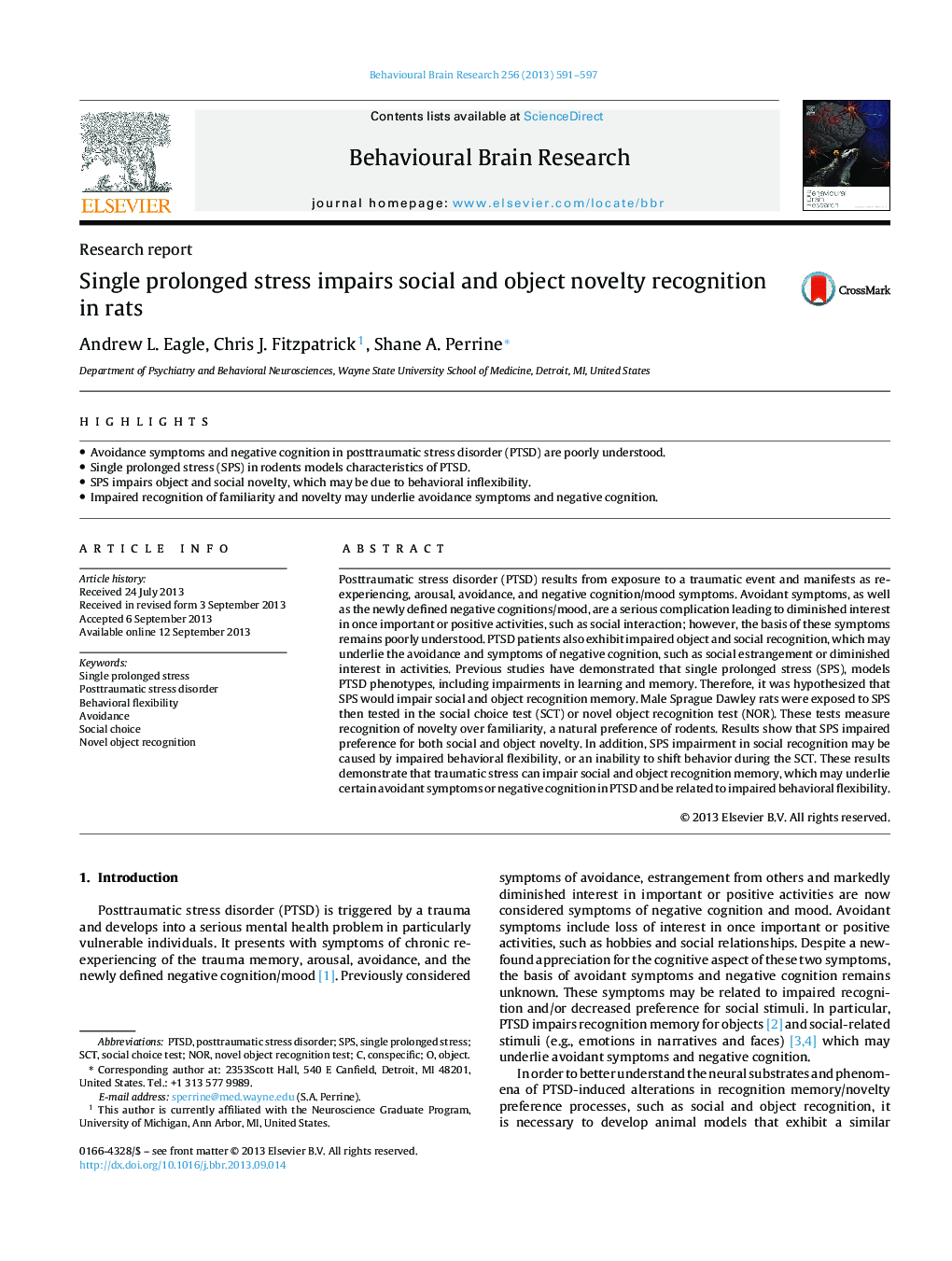 Research reportSingle prolonged stress impairs social and object novelty recognition in rats