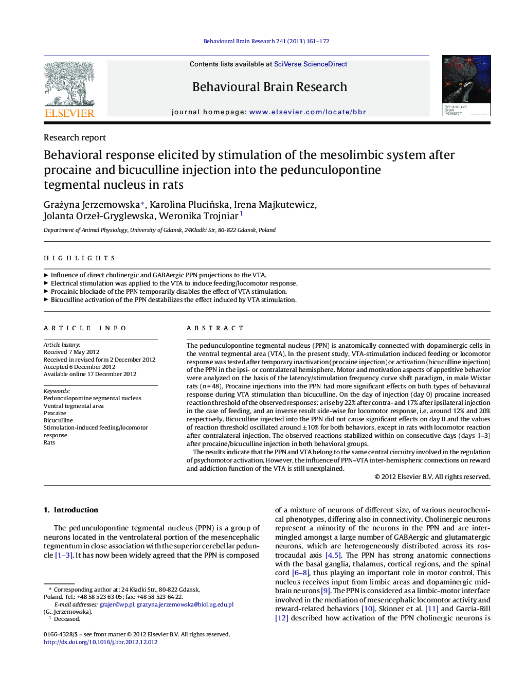 Research reportBehavioral response elicited by stimulation of the mesolimbic system after procaine and bicuculline injection into the pedunculopontine tegmental nucleus in rats