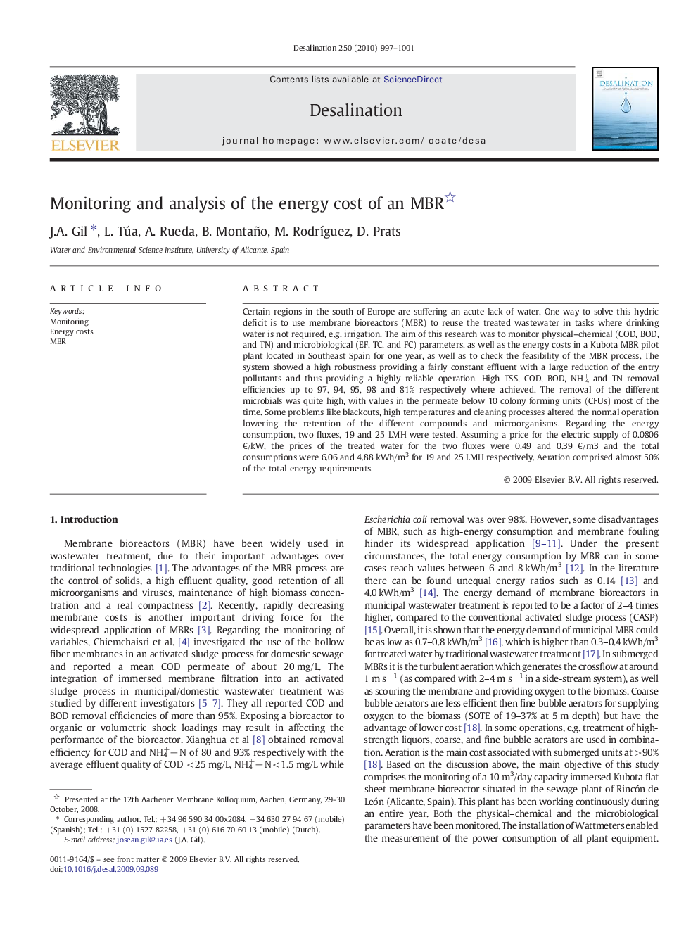 Monitoring and analysis of the energy cost of an MBR