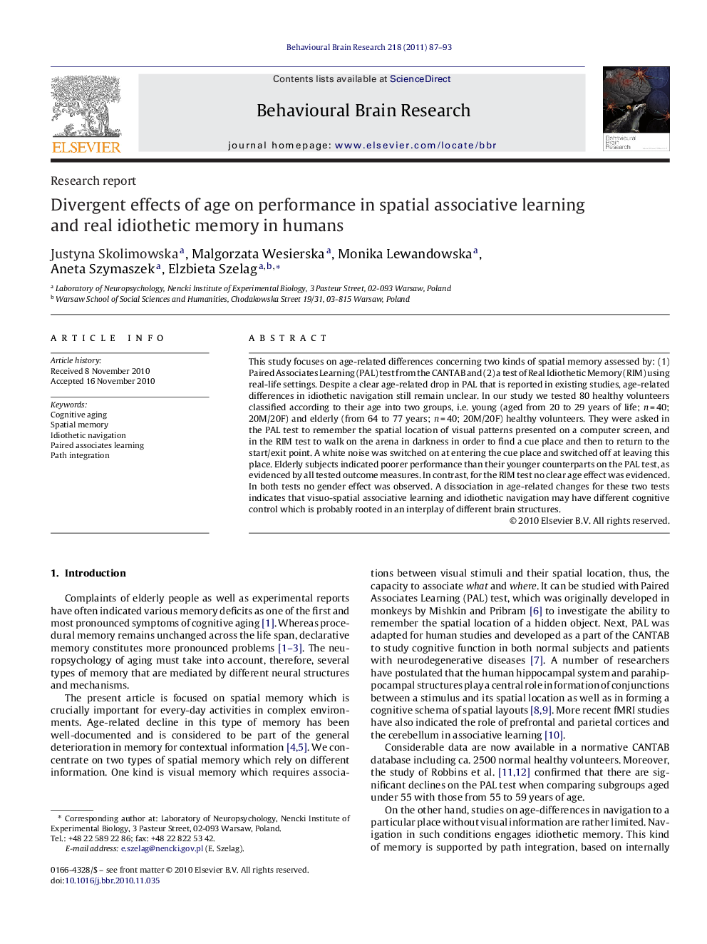 Research reportDivergent effects of age on performance in spatial associative learning and real idiothetic memory in humans