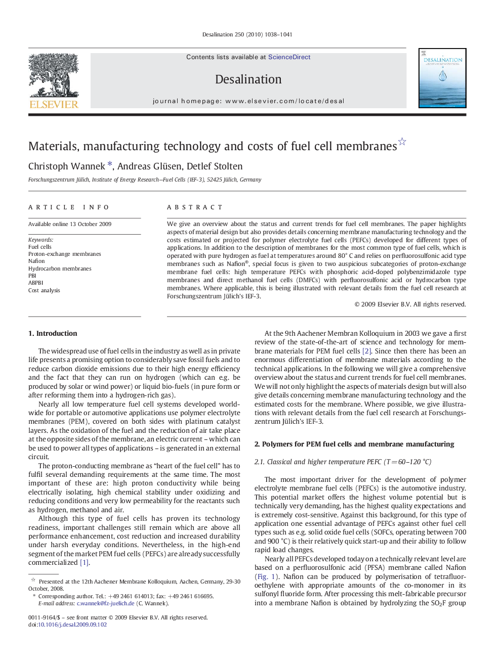 Materials, manufacturing technology and costs of fuel cell membranes 